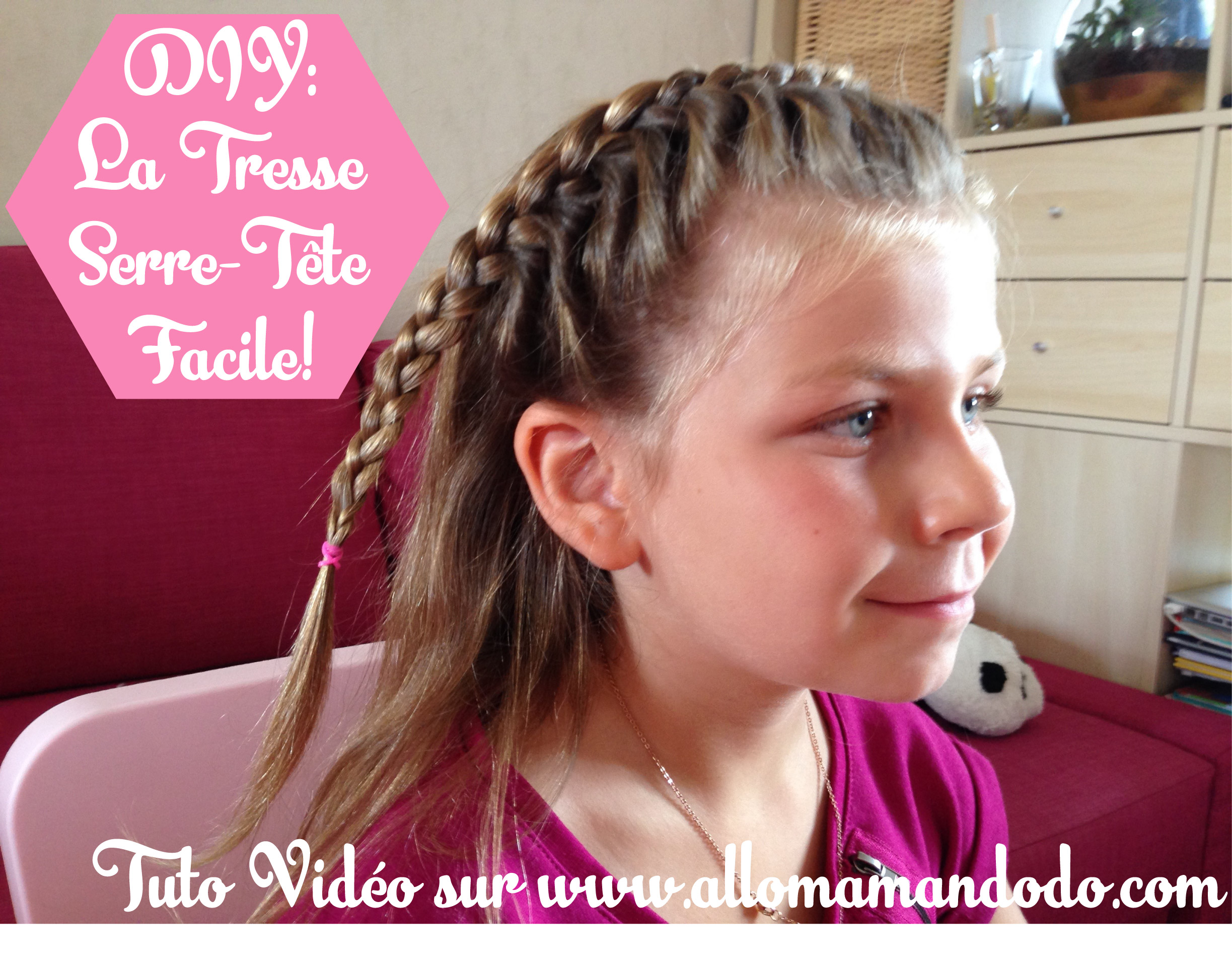 Coiffure fille: la tresse serre tête facile! (diy vidéo) allo ...